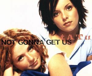 ノット・ゴナ・ゲット・アス／ｔ．Ａ．Ｔ．ｕ．