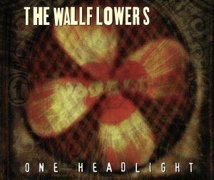 【輸入盤】Ｏｎｅ　Ｈｅａｄｌｉｇｈｔ／ザ・ウォールフラワーズ