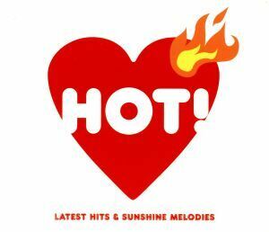 ＨＯＴ！　ＬＡＴＥＳＴ　ＨＩＴＳ　＆　ＳＵＮＳＨＩＮＥ　ＭＥＬＯＤＩＥＳ／（オムニバス）,ブリトニー・スピアーズ,ビヨンセ,ジェニフ