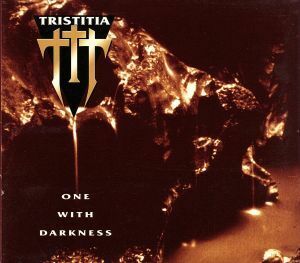 【輸入盤】Ｏｎｅ　Ｗｉｔｈ　Ｄａｒｋｎｅｓｓ／Ｔｒｉｓｔｉｔｉａ