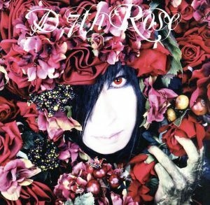 ７ｔｈ　Ｒｏｓｅ（初回限定盤）（ＤＶＤ付）／Ｄ