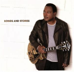 【輸入盤】Ｓｏｎｇｓ　＆　Ｓｔｏｒｉｅｓ／ジョージ・ベンソン