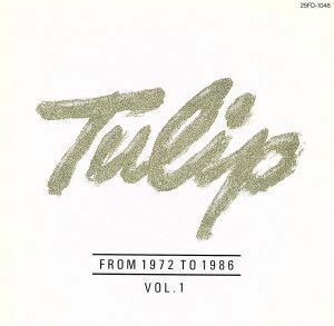 ＴＵＬＩＰ　青春の影　－１９７２～１９８６－／チューリップ