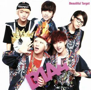 Ｂｅａｕｔｉｆｕｌ　Ｔａｒｇｅｔ（初回限定盤Ｂ）／Ｂ１Ａ４