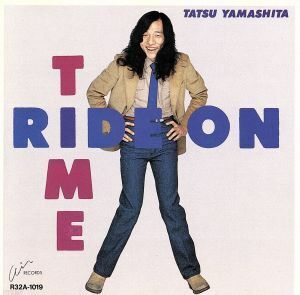 ＲＩＤＥ　ＯＮ　ＴＩＭＥ／山下達郎