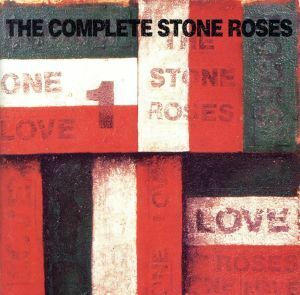 ＴＨＥ　ＣＯＭＰＬＥＴＥ　ＳＴＯＮＥ　ＲＯＳＥＳ／ザ・ストーン・ローゼズ