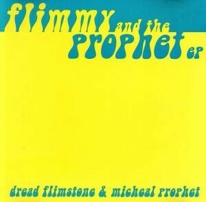 【輸入盤】Ｆｌｉｍｍｙ　＆　Ｔｈｅ　Ｐｒｏｐｈｅｔ／ＤｒｅａｄＦｌｉｍｓｔｏｎｅＭｉｃｈａｅｌＰｒｏｐｈｅｔ