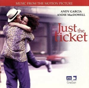 【輸入盤】Ｊｕｓｔ　ｔｈｅ　Ｔｉｃｋｅｔ／（オムニバス）