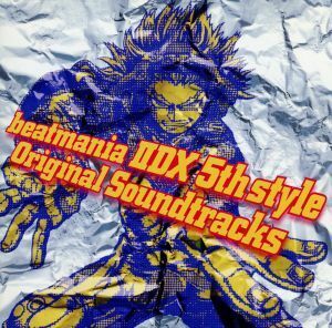 ｂｅａｔｍａｎｉａ　IIＤＸ　５ｔｈ　ｓｔｙｌｅ　Ｏｒｉｇｉｎａｌ　Ｓｏｕｎｄｔｒａｃｋｓ／（ゲーム・ミュージック）,ｄｊ　ＴＡＫＡ