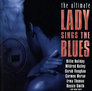 【輸入盤】Ｌａｄｙ　Ｓｉｎｇｓ　ｔｈｅ　Ｂｌｕｅｓ／（オムニバス）