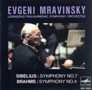 シベリウス：交響曲第７番／ブラームス：交響曲第４番／エフゲニー・ムラヴィンスキー