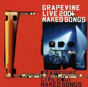 グレイプバイン　ＬＩＶＥ　２００１　ＮＡＫＥＤ　ＳＯＮＧＳ／ＧＲＡＰＥＶＩＮＥ