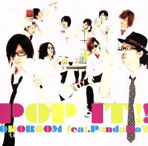 ＰＯＰ　ＩＴ！！（Ｔｙｐｅ－Ｂ）（ＤＶＤ付）／ＯＤＯＲＯＯＭ　ｆｅａｔ．ＰａｎｄａＢｏＹ