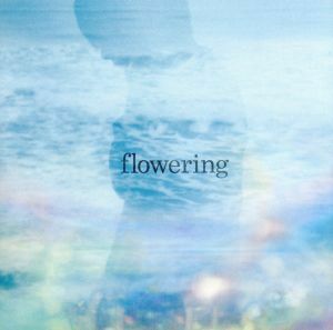 ｆｌｏｗｅｒｉｎｇ（初回生産限定盤）（ＤＶＤ付）／ＴＫ　ｆｒｏｍ　凛として時雨