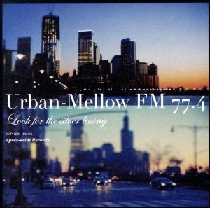 Ｕｒｂａｎ－Ｍｅｌｌｏｗ　ＦＭ　７７．４／（オムニバス）,グレゴリー・プリヴァ,ｈａｒｕｋａ　ｎａｋａｍｕｒａ　ｆｅａｔ．Ｎｕｊａｂ