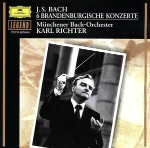 バッハ：ブランデンブルク協奏曲／カール・リヒター,ミュンヘン・バッハ管弦楽団