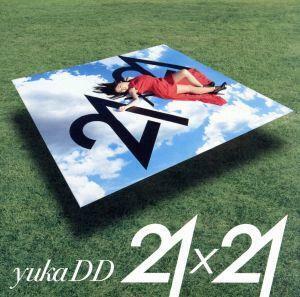 ２１ｘ２１（初回生産限定盤）（ＤＶＤ付）／ｙｕｋａＤＤ（；´∀｀）