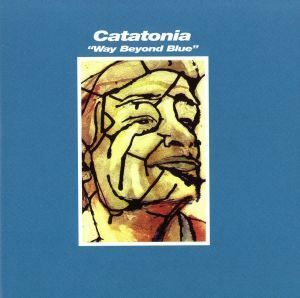 【輸入盤】Ｗａｙ　Ｂｅｙｏｎｄ　Ｂｌｕｅ／カタトニア