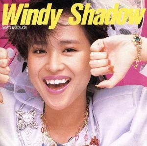 Ｗｉｎｄｙ　Ｓｈａｄｏｗ（Ｂｌｕ－ｓｐｅｃ　ＣＤ２）／松田聖子