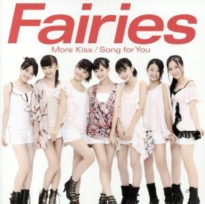 通常盤 Fairies CD [More Kiss/Song for You] 11/9/21発売 オリコン加盟店