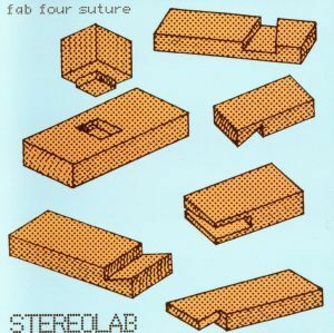 【輸入盤】Ｆａｂ　Ｆｏｕｒ　Ｓｕｔｕｒｅ／ステレオラブ