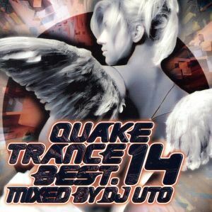 ＱＵＡＫＥ　ＴＲＡＮＣＥ　ＢＥＳＴ．１４／ＤＪ　ＵＴＯ