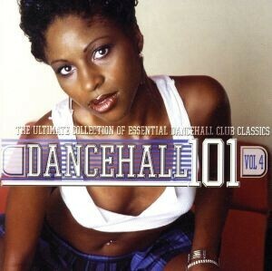 【輸入盤】Ｖｏｌ．　４－Ｄａｎｃｅｈａｌｌ　１０１／Ｄａｎｃｅｈａｌｌ１０１（アーティスト）