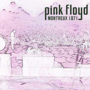 モントルー・１９７１／ピンク・フロイド