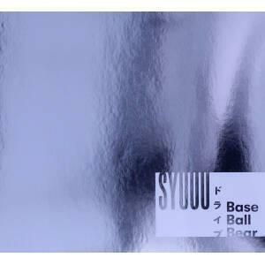 ＳＹＵＵＵ／ドライブ（生産限定盤）（ＤＶＤ付）／Ｂａｓｅ　Ｂａｌｌ　Ｂｅａｒ