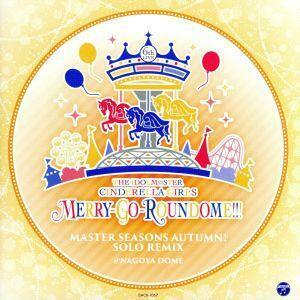 ＴＨＥ　ＩＤＯＬＭ＠ＳＴＥＲ　ＣＩＮＤＥＲＥＬＬＡ　ＧＩＲＬＳ　６ｔｈＬＩＶＥ　ＭＥＲＲＹ－ＧＯ－ＲＯＵＮＤＯＭＥ！！！　ＭＡＳＴ