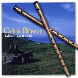 Ｃｅｌｔｉｃ　Ｂｒｅｅｚｅ／安井敬＆Ｉｎｉｓ