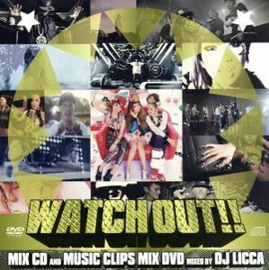 ＷＡＴＣＨ　ＯＵＴ（ＤＶＤ付）／ＤＪ　ＬＩＣＣＡ（ＭＩＸ）,Ｍｒ．Ｌｏｗ－Ｄ,ＨＯＲＩ,ＴＨＥ　ＲＡＩＤＥＲＳ,ＹＵＫＡＬＩ,Ｄ－ＯＮ,