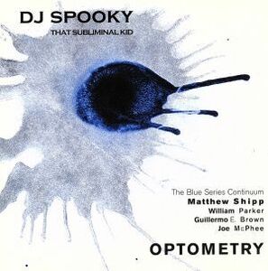 ＯＰＴＯＭＥＴＲＹ／ＤＪスプーキー