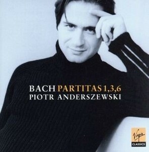 【輸入盤】Ｐａｒｔｉｔａｓ　１　３　＆　６／Ｊ．Ｓ．バッハ,ＰｉｏｔｒＡｎｄｅｒｓｚｅｗｓｋｉ（Ｐｉａｎｏ）