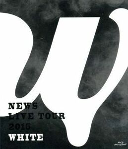 ＮＥＷＳ　ＬＩＶＥ　ＴＯＵＲ　２０１５　ＷＨＩＴＥ（通常版）（Ｂｌｕ－ｒａｙ　Ｄｉｓｃ）／ＮＥＷＳ