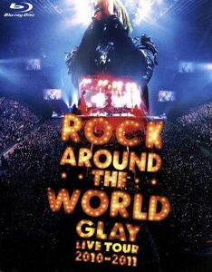 ＧＬＡＹ　ＲＯＣＫ　ＡＲＯＵＮＤ　ＴＨＥ　ＷＯＲＬＤ　２０１０－２０１１　ＬＩＶＥ　ＩＮ　ＳＡＩＴＡＭＡ　ＳＵＰＥＲ　ＡＲＥＮＡ－