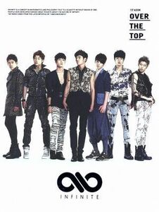 【輸入盤】Ｏｖｅｒ　Ｔｈｅ　Ｔｏｐ／ＩＮＦＩＮＩＴＥ