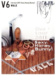 Ｖ６　ｌｉｖｅ　ｔｏｕｒ　２０１１　Ｓｅｘｙ．Ｈｏｎｅｙ．Ｂｕｎｎｙ！（初回限定版Ａ）（ＷＡＬＫ盤）／Ｖ６