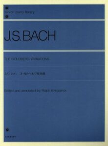 ゴールトベルク変奏曲／ヨハン・ゼバスティアーン・バッ(著者)