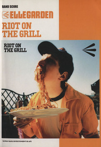 ＥＬＬＥＧＡＲＤＥＮ「ＲＩＯＴ　ＯＮ　ＴＨＥ　ＧＲＩＬＬ」 バンド・スコア／ブレンデュース