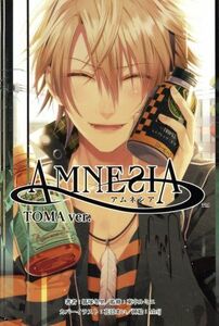 ＡＭＮＥＳＩＡ　ＴＯＭＡ　ｖｅｒ．／狐塚冬里(著者),東中ルミエ,花邑まい,Ｍｅｉｊ