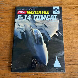 グラマンF-14トムキャット写真集★ソフトバンク・クリエイティブ発行、2012年初版★米海軍/NASオシアナ/TOMCAT 他★絶版・貴重！