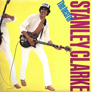 Stanley Clarke / The Best Of Stanley Clarke【LP】1982 / JPN / Epic / 253P-347