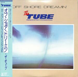 A00588090/LP/TUBE (チューブ・前田亘輝)「Off Shore Dreamin (1985年・28AH-1958・亜蘭知子カヴァー曲収録・長戸大幸プロデュース)」