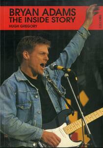 I00010161/▲▲洋書/「Bryan Adams The Inside Story」