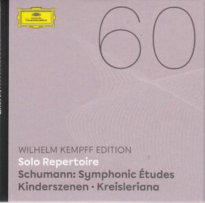 [CD/Dg]シューマン:交響的練習曲Op.10&子供の情景Op.15&クライスレリアーナOp.16/W.ケンプ(p) 1971-1972