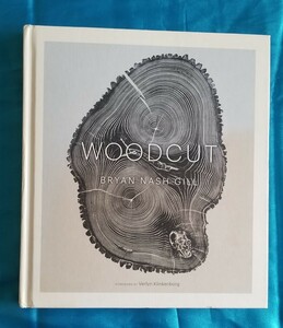 洋書 Woodcut 木版画 ブライアン ナッシュ ギル Bryan Nash Gill 本の木 木材 端材