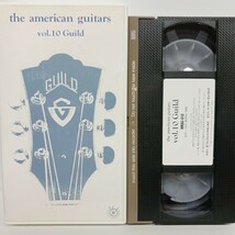 ザ・アメリカン・ギターズ Vol.10 ギルド VHS ビデオ ★送料無料★ ★匿名配送★_画像1