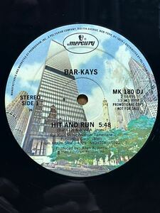 【 Allen Jones プロデュース！！】Bar-Kays - Hit And Run Mercury - MK 180 DJ ,Vinyl ,12 , 33 1/3 RPM ,Promo,Stereo, US 1981