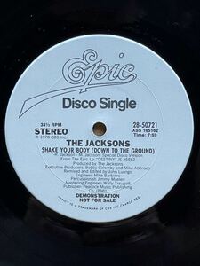 The Jacksons - Shake Your Body (Down To The Ground),Epic-28-50721 ,12,33 1/3 RPM,Promo,US 1978,From the Epic Lp: DESTINYJE35552